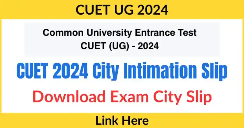 CUET 2024 City