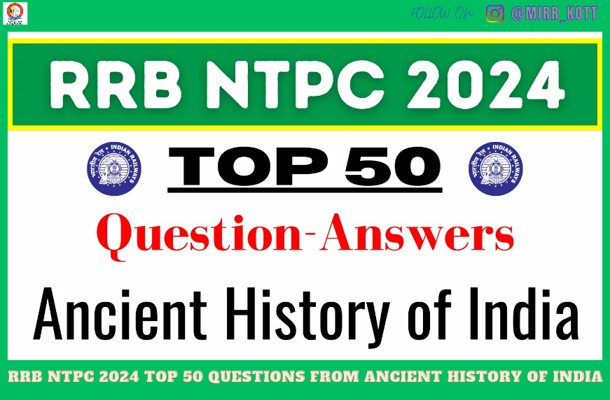 RRB NTPC 2024 Top 50 Questions