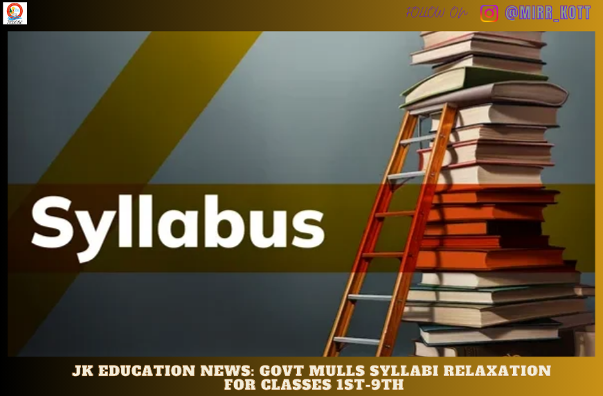 Govt mulls syllabus relaxation