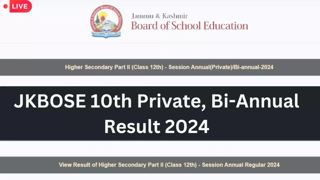 JKBOSE 10th Result 2024 Bi Annual Private Declared