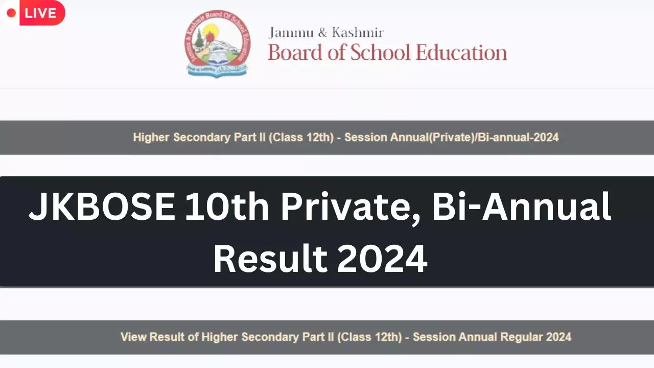 JKBOSE 10th Result 2024 Bi Annual Private Declared